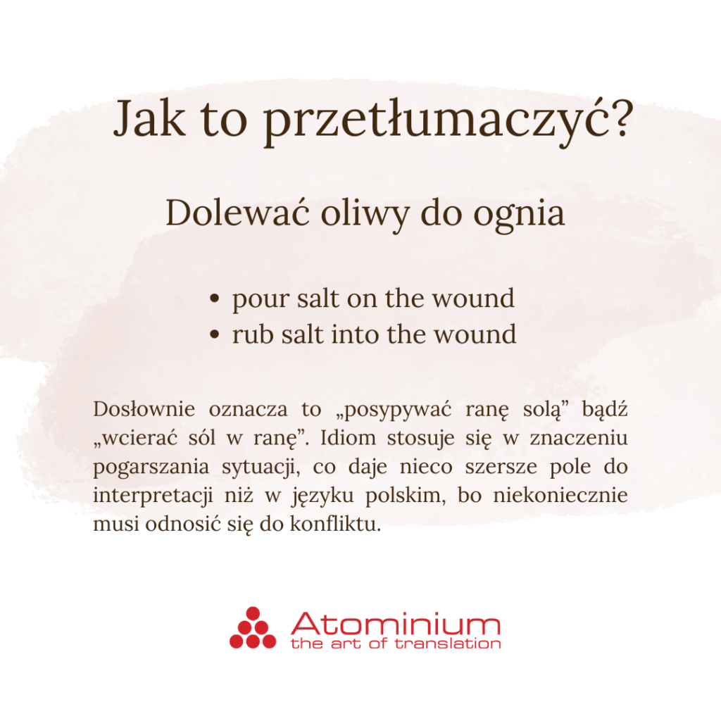 Dolewać oliwy do ognia